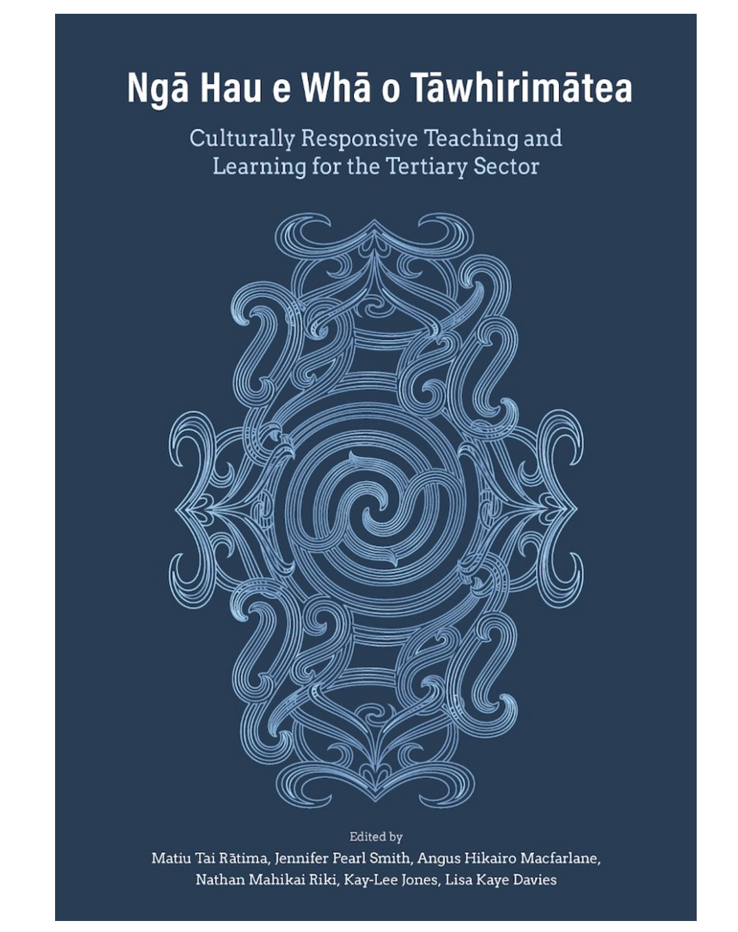 Ngā Hau e Whā o Tāwhirimatea: A Culturally Responsive Teaching and Learning for Tertiary Sector