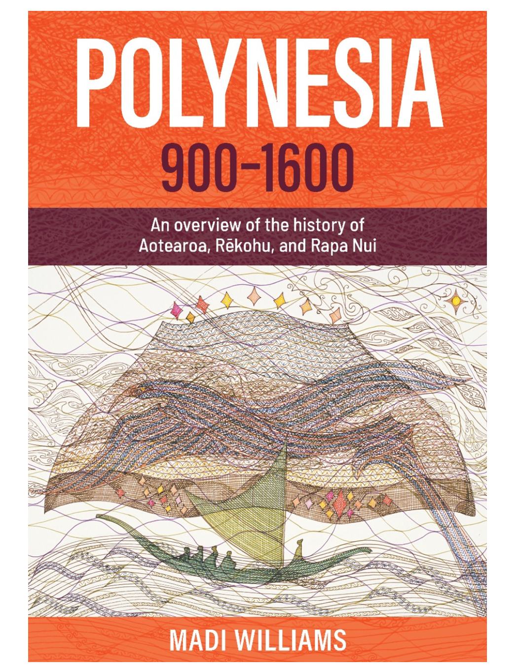 Polynesia 900-1600: An Overview of the History of Aotearoa, Rekoha and Rapa Nui