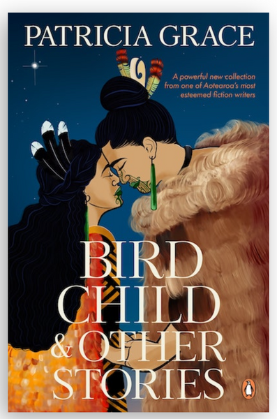 Bird Child & Other Stories  by Patricia Grace