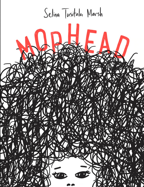Mophead: How Your Difference Makes a Difference by Selina Tusitala Marsh